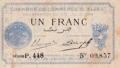 Alg�rie - Administration fran�aise 1 Franc - Chambre de Commerce d\'Alger - 25-06-1919 - S�rie P.448