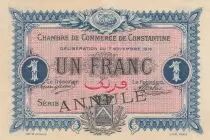Alg&eacute;rie 1 Franc - Chambre de commerce de Constantine - 07-11-1916 - S&eacute;rie Annul&eacute;