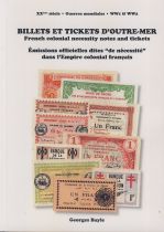 Billets et Tickets d\'Outre-Mer 2018 - Georges Bayle