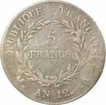 Bonaparte Ist Consul - 5 Silver Francs - Year 12 A Paris