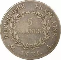 Bonaparte Ist Consul - 5 Silver Francs - Year XI A Paris