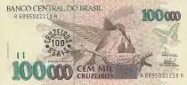 Brésil 100 Reais surchargé sur 100 000 Cruzeiros - Colibri - ND (1993) - Série A-A