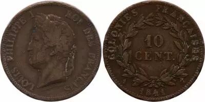 Colonies Fran�aises 10 Centimes Louis-Philippe I - 1841 A Paris