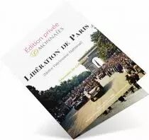 &Eacute;DITION PRIV&Eacute;E &laquo; LA LIB&Eacute;RATION DE PARIS ! &raquo; - comprenant 1 pi&egrave;ce de 100 Fr et 2 billets