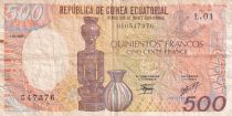 Equatorial Guinea 500 Francs - Carving and jug - 1985 - Sérial L.01 - P.20