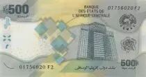 Estados de �frica Central 500 Francs - Building - Farms - Hybrid - 2020 (2022) - Lettrer F