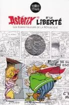 France - Monnaie de Paris 10 Euros Argent - Ast&eacute;rix et Ob&eacute;lix - Libert&eacute; - La Rose et le Glaive  - 2015