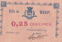France 0.25 centimes - Ville de Wassy - Février 1916