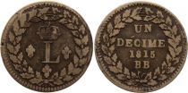 France 1 Decime Louis XVIII - Strasbourg Blockade - 1815 BB without point and without accent
