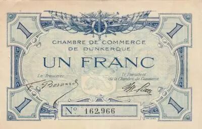 France 1 Franc - Chamber of Commerce - Dunkerque - 1918 - Serial 162