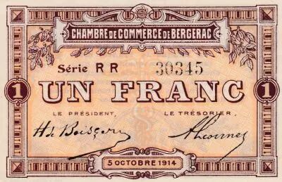 France 1 Franc - Chambre de Commerce - Bergerac - 05-10-1914 - S�rie RR 30345