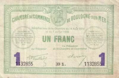 France 1 Franc - Chambre de commerce - Boulogne sur Mer - 14-08- 1914 - S�rie B1