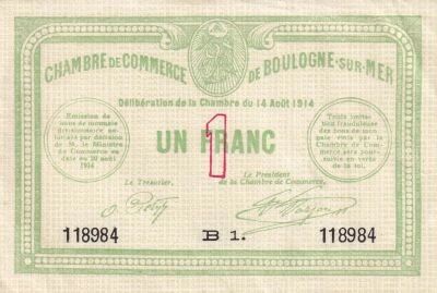 France 1 Franc - Chambre de commerce - Boulogne sur Mer - 14-08-1914 - S�rie B1