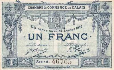 France 1 Franc - Chambre de Commerce - Calais -  1916 S�rie A