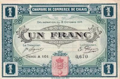 France 1 Franc - Chambre de Commerce - Calais 1915 - S�rie A 101