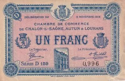 France 1 Franc - Chambre de commerce - Chalon-sur-sa�ne - 05-11-1918 - S�rie D 159
