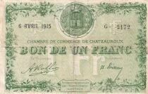 France 1 Franc - Chambre de Commerce - Ch&acirc;teauroux - 1915 - S&eacute;rie G