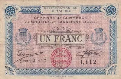 France 1 Franc - Chambre de Commerce - Moulins et Lapalisse - 12-05-1916 - S�rie J 110