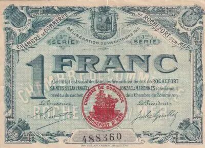 France 1 Franc - Chambre de Commerce - Rochefort sur Mer - 3�me s�rie -28-10-1915