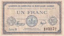 France 1 Franc - Chambre de commerce -Montlu&ccedil;on-Gannat - 05-10-1915 - S&eacute;rie B