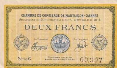 France 1 Franc - Chambre de commerce -Montlu�on-Gannat - 05-10-1915 - S�rie C
