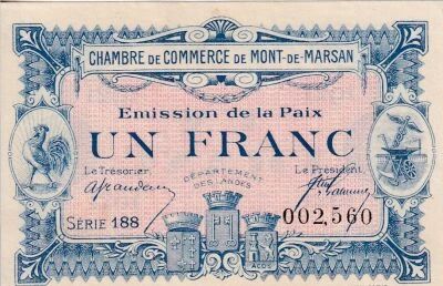 France 1 Franc - Chambre de Commerce de Mont-de-Marsan - �mission de la Paix - 1921 - S�rie 188