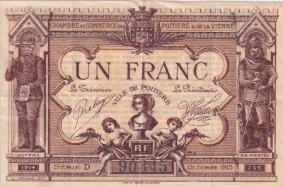 France 1 Franc - Chambre de Commerce de Poitiers & de la Vienne - Octobre 1915 - S�rie D