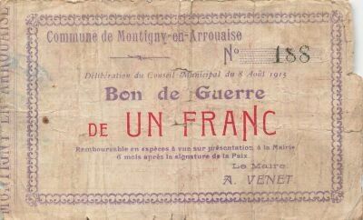 France 1 Franc - City of Montigny-en-Arrouaise - 08-08-1915