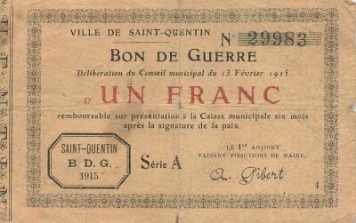 France 1 Franc - City of Saint-Quentin - 13-02-1915 - Serial A