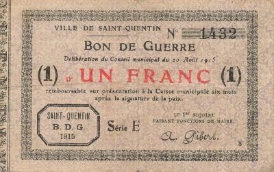 France 1 Franc - City of Saint-Quentin - 20-08-1915 - Serial E