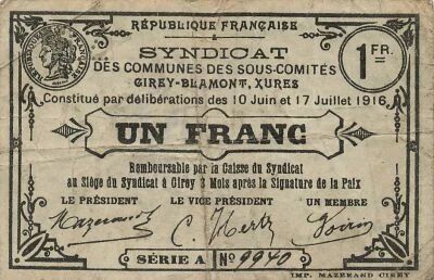 France 1 Franc - Communes des Sous-Comit�s Girey-Blamont, Xures - 17-07-1916