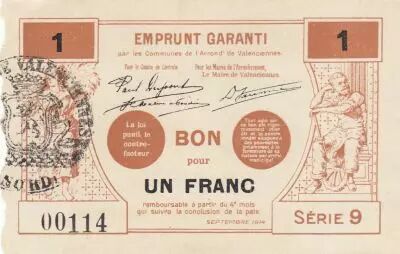 France 1 Franc - Emprunt Garanti - L\'Arrond de Valenciennes - 09-1915 - Serial 9