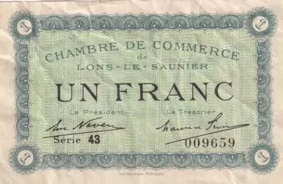 France 1 Franc - Lons-le-Saunier - Chambre de Commerce - 1920 - S�rie 43