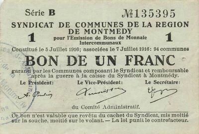 France 1 Franc - Montmedy Region - 07-07-1916