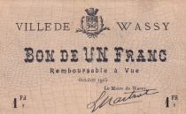 France 1 Franc - Ville de Wassy - Octobre 1915