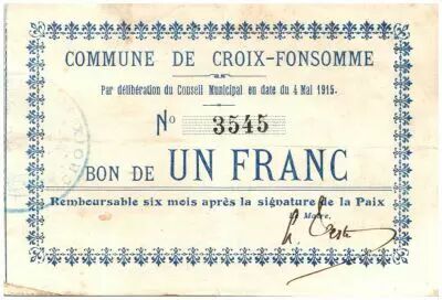 France 1 Franc Croix-Fonsomme City - 1915