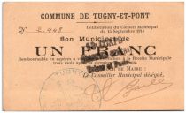 France 1 Franc Tugny-Et-Pont Commune - 1914