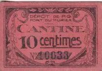 France 10 centimes - Cantine - Dépôt de prisonniers de guerre Fort du Murier