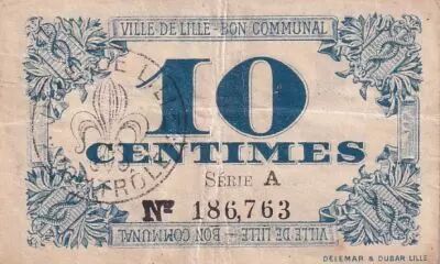 France 10 Centimes - City of Lille - Bon communal - 31-10-1917 - S�rie A