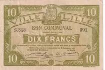 France 10 francs - City of Lille - 15-12-1917 - Série S 543- 391