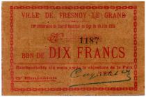 France 10 Francs Fresnoy-Le-Grand City - 1915