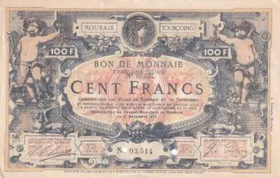 France 100 Francs - Ville -  Roubaix-Tourcoing - 13�me S�rie - 15-12-1917