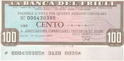 France 100 Lires Banca del Friuli - 25-10-1976 - Neuf