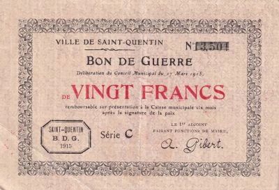France 20 Francs - Ville - Saint-Quentin - 27-03-1915 - S�rie C