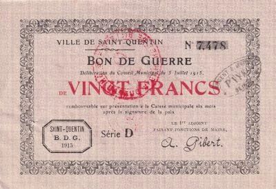 France 20 Francs - Ville - Saint-Quentin - 27-03-1915 - S�rie D