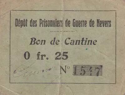 France 25 Centimes - Bon de cantine - D�p�t des prisonniers de guerre de Nevers