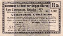 France 25 Centimes - Commune de Boult-sur-Suippe - 1915 - P.51-09