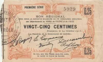 France 25 Cents - Fourmies - Regional Coupon  - 24-10-1915 - First serial