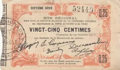 France 25 Cents - Fourmies - Regional Coupon  - 24-10-1915 - Seventh serial