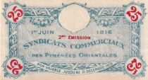 France 25 Cents - Syndicats Commerciaux - Pyrénées-Orientales - 1916 - 2nd issue - P.66-69